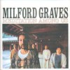 Milford graves meditation among us small