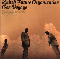 United future organization   bon voyage