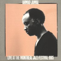 Ahmad jamal live at the the montreal jazz festival 1985