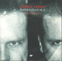 Carlos peron impersonator 3