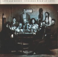 Love and money strange kind of love