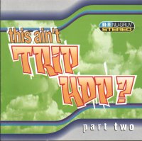 Various this ain't trip hop